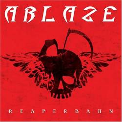 Ablaze (SWE) : Reaperbahn